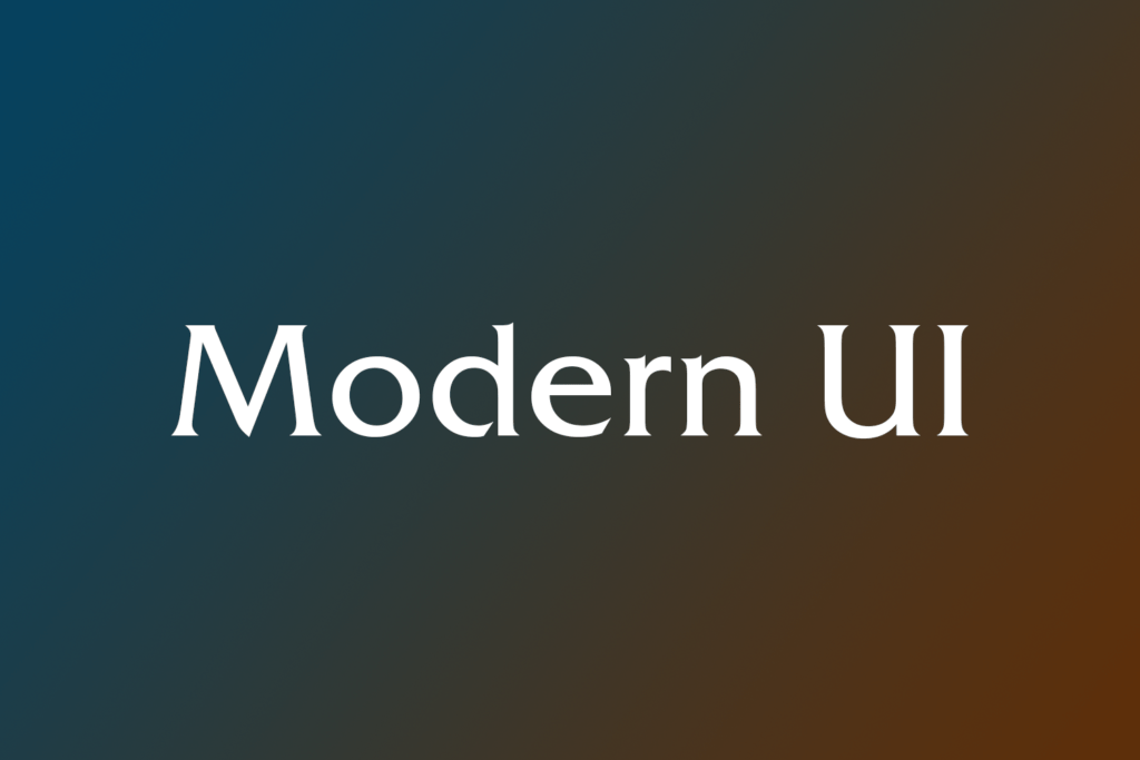 Modern Default UI